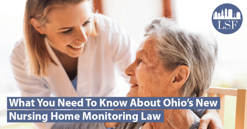 Image for Ohio Nursing Home Monitoring Law Goes Into Effect March 23, 2022: Will It Reduce Nursing Home Negligence? post